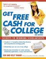Get Free Cash for College  Secrets to Winning Scholarships
