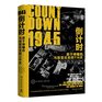 Countdown 1945 The Extraordinary Story of the Atomic Bomb and the 116 Days That Changed the World