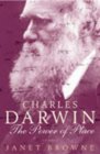 Charles Darwin A Biography Vol 2  The Power of Place