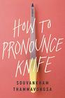 How to Pronounce Knife: Stories