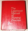 The Lippincott manual of nursing practice