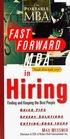 The Fast Forward MBA in Hiring Finding and Keeping the Best People
