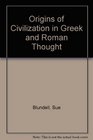 Origins of Civilization in Greek  Roman Thought