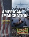 American Immigration An Encyclopedia of Political Social and Cultural Change  4volume set