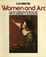 Women and Art A History of Women Painters and Sculptors from the Renaissance to the Present Day