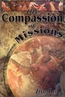 The Compassion of Missions