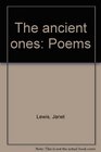 The ancient ones Poems