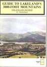 Guide to Lakeland's 3000 Foot Mountains The English Munros