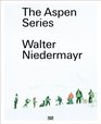 Walter Niedermayr The Aspen Series