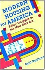Modern Housing for America  Policy Struggles in the New Deal Era
