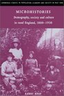 Microhistories  Demography Society and Culture in Rural England 18001930