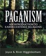 Paganism An Introduction to EarthCentered Religions