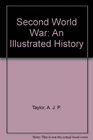Second World War An Illustrated History