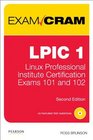 LPIC 1 Exam Cram Linux Professional Institute Certification Exams 101 and 102