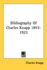 Bibliography Of Charles Knapp 18931923