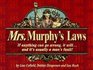 Mrs Murphy's Laws