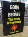 Gods and beasts The Nazis and the occult
