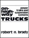 OnHighway Trucks Power Trains and Suspension Systems