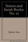 Simon and Sarah Books No 12