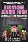 Zombies Ate My Homework Redstone Junior High 1