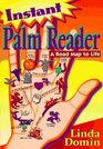 Instant Palm Reader A Roadmap to Life