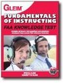 Gleim Fundamentals of Instructing FAA Knowledge Test 2013 Edition