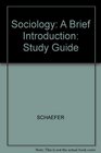 Student's Guide to Accompany Sociology A Brief Introduction