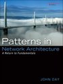 Patterns in Network Architecture A Return to Fundamentals
