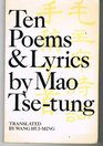 Ten Poems and Lyrics