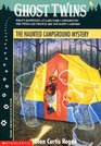 The Haunted Campground Mystery