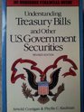 Understanding Treasury Bills and Other U S Government Securities