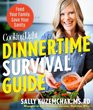 Cooking Light Dinnertime Survival Guide Feed Your Family Save Your Sanity