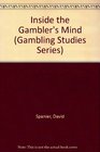 Inside the Gambler's Mind (The Gambling Studies)