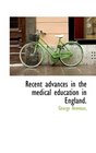 Recent advances in the medical education in England
