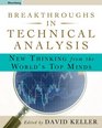 Breakthroughs in Technical Analysis: New Thinking from the World's Top Minds