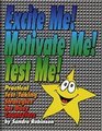 Excite Me Motivate Me Test Me Practical TestTaking Strategies for Busy Counselors