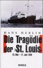 Die Tragdie der St Louis 13 Mai  17 Juni 1939