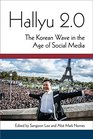 Hallyu 20 The Korean Wave in the Age of Social Media