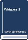 Whispers 2 (Jove Horror)