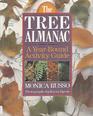 The Tree Almanac A YearRound Activity Guide