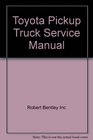 Toyota Pickup Truck Service Manual