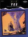 Classic Yes  Selections from Yesyears Authentic Guitar TAB