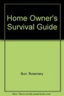 Home Owner's Survival Guide