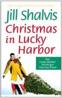 Christmas in Lucky Harbor: Simply Irresistible / The Sweetest Thing