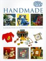 Handmade: A Collection of Beautiful Things to Make (Cole\'s Home Library Craft Books)