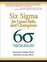 Six Sigma for Green Belts and Champions Foundations DMAIC Tools Cases and Certification