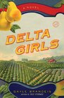 Delta Girls: A Novel
