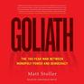 Goliath The 100Year War Between Monopoly Power and Democracy