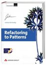 Refactoring to Patterns