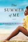The Summer of Me A Novel